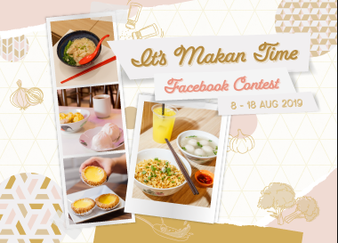 It's Makan Time Facebook Contest